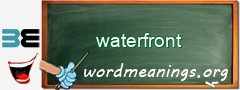 WordMeaning blackboard for waterfront